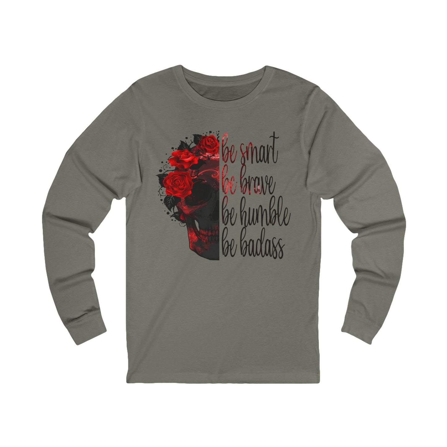 Be Humble Unisex Jersey Long Sleeve Tee
