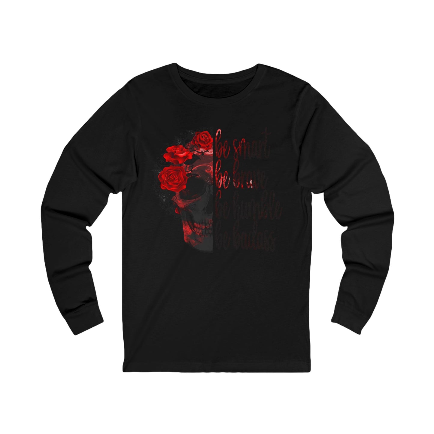 Be Humble Unisex Jersey Long Sleeve Tee