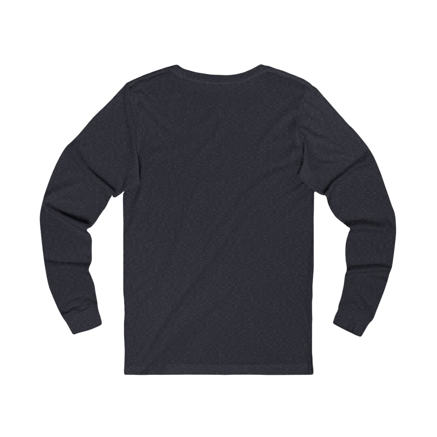 Be Humble Unisex Jersey Long Sleeve Tee