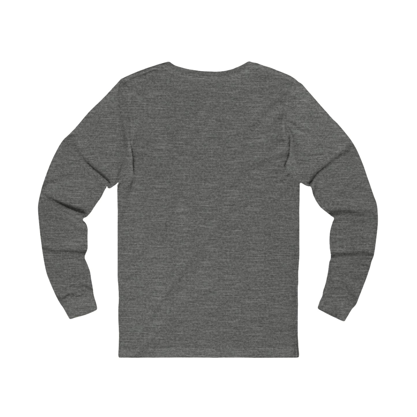 Be Humble Unisex Jersey Long Sleeve Tee