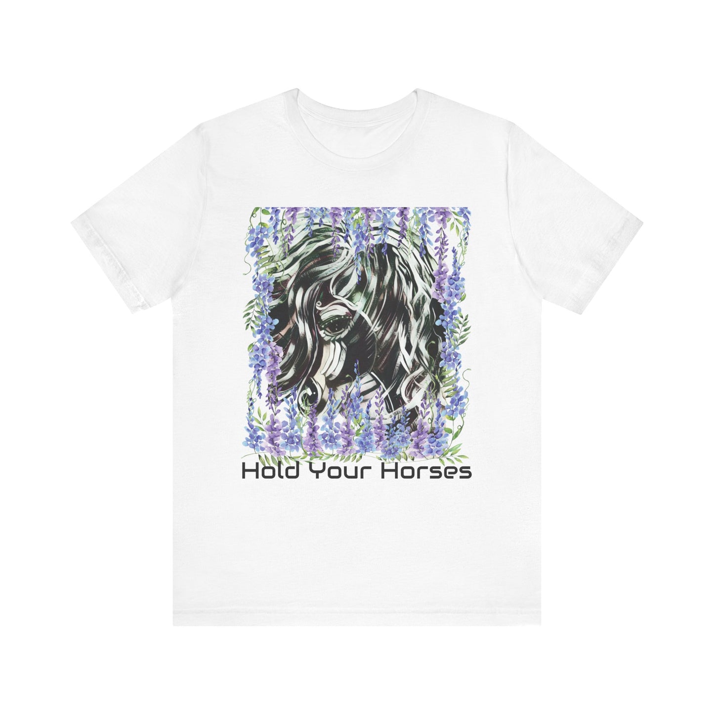 Hold Your Horses Unisex Jersey Short Sleeve Tee