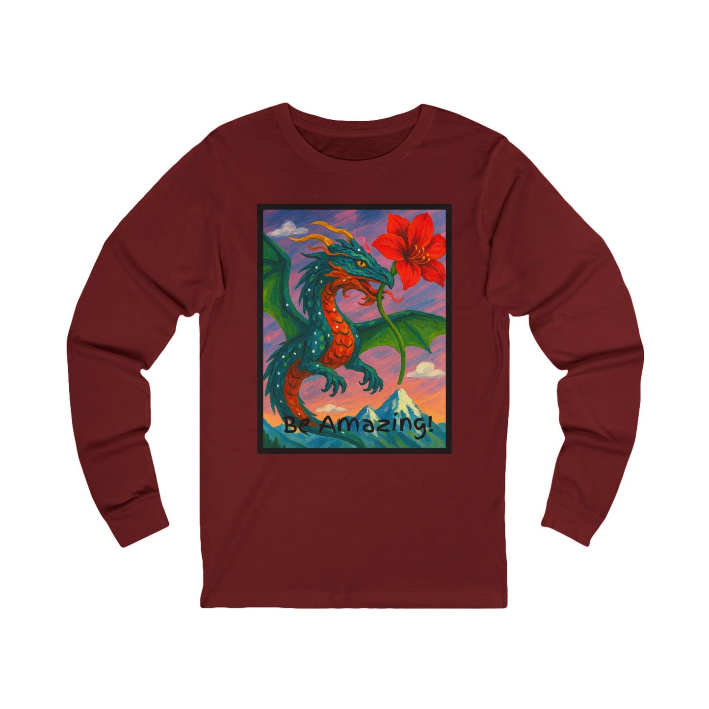 Dragon- Be Amazing! Long Sleeve Tee