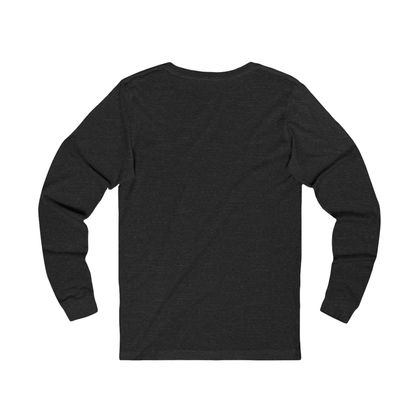 Be Humble Unisex Jersey Long Sleeve Tee